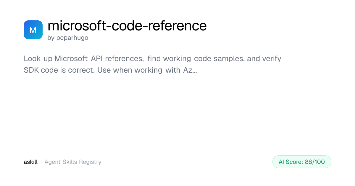 microsoft-code-reference - AI Agent Skill | askill